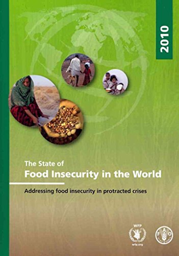 Beispielbild fr The State of Food Insecurity in the World 2010: Addressing Food Insecurity in Protracted Crises zum Verkauf von medimops