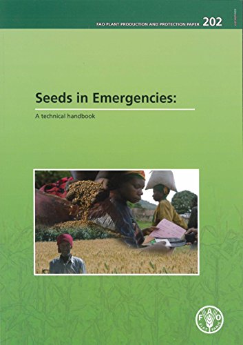 Beispielbild fr Seeds in Emergencies: A Technical Handbook (Fao Plant Production and Protection Paper) zum Verkauf von Ergodebooks