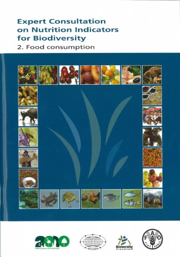 Imagen de archivo de Expert Consultation On Nutrition Indicators For Biodiversity. 2. Food Consumption. [Soft Cover ] a la venta por booksXpress