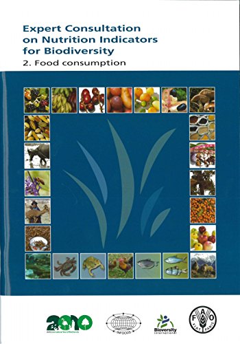 Stock image for Expert Consultation On Nutrition Indicators For Biodiversity. 2. Food Consumption. [Soft Cover ] for sale by booksXpress