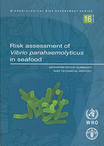 Stock image for Risk Assessment of Vibrio Parahaemolyticus in Seafood for sale by Blackwell's