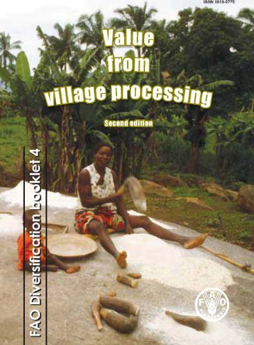 Value from Village Processing (FAO Diversification Booklets) (9789251070659) by Food And Agriculture Organization Of The United Nations