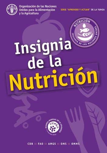 Stock image for Insignia de la NutriciA3n (YUNGA Learning and Action Series - Challenge Badges) for sale by Chiron Media