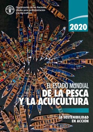 Stock image for El estado mundial de la pesca y la acuicultura 2020 for sale by Chiron Media