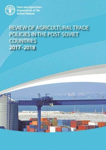 Stock image for Review of Agricultural Trade Policies in Post-Soviet Countries 20172018 for sale by Chiron Media