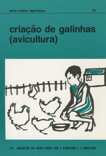 9789259006186: Criao de Galinhas (Avicultura) (Srie Melhor Agricultura) (Portuguese Edition)