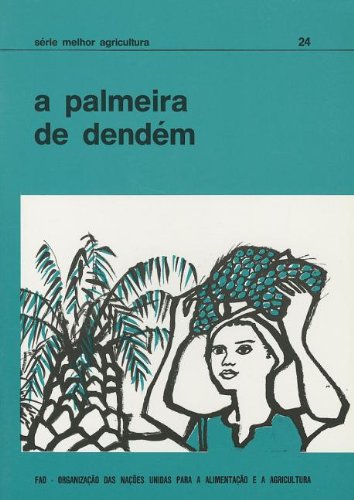 Stock image for A Palmeira de Dendem (Serie Melhor Agricultura) for sale by PBShop.store US