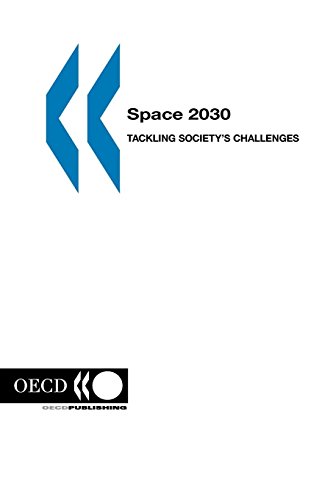 Beispielbild fr Space 2030: Tackling Society's Challenges zum Verkauf von Ammareal