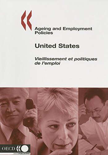 Stock image for Ageing and Employment Policies: United States for sale by Midtown Scholar Bookstore