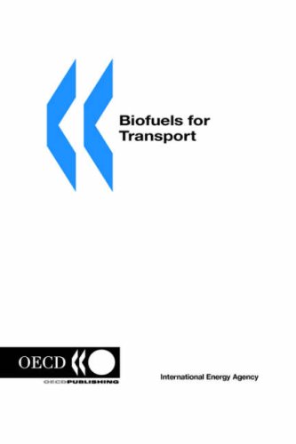Stock image for Biofuels For Transport: An International Perspective for sale by Stillwaters Environmental Ctr of the Great Peninsula Conservancy