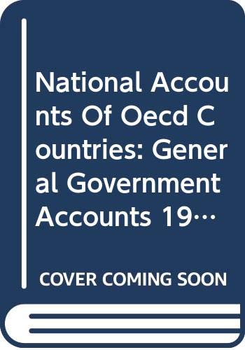 National Accounts Of OECD Countries: General Government Accounts 1992-2003 (OECD National Accounts) (9789264017054) by Organisation For Economic Co-Operation And Development