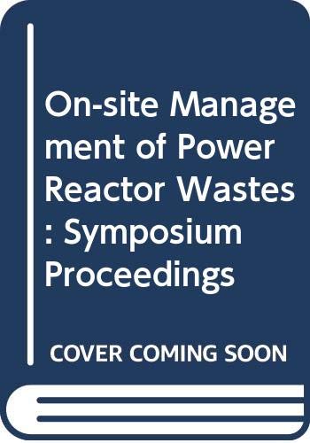 Beispielbild fr Proceedings of the Symposium on the On-site Management of Power Reactor Wastes, Zurich, 26th-30th March 1979. Compte rendu du Colloque . zum Verkauf von Zubal-Books, Since 1961