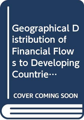 Stock image for Geographical Distribution of Financial Flows to Developing Countries, 1977-1980 for sale by Better World Books