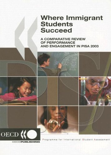 Imagen de archivo de Where Immigrant Students Succeed : A Comparative Review of Performance and Engagement in Pisa 2003 a la venta por Better World Books