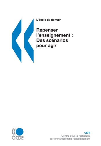 Imagen de archivo de L'cole de demain Repenser l'enseignement : Des scnarios pour agir a la venta por Ammareal