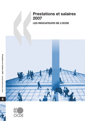 Beispielbild fr Prestations et salaires 2007 : Les indicateurs de l'OCDE: Edition 2007 zum Verkauf von medimops