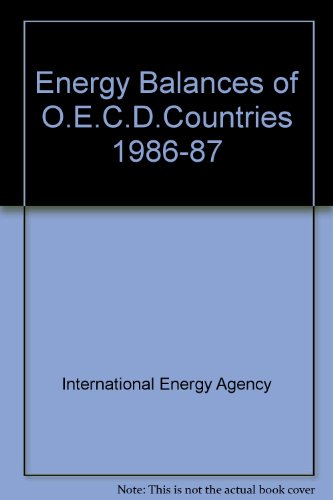 Energy Balances of OECD Countries 1986/1987 (9789264032200) by Unknown Author