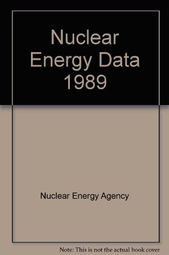 Nuclear Energy Data Donnees Sur L'Energie Nucleaire 1989