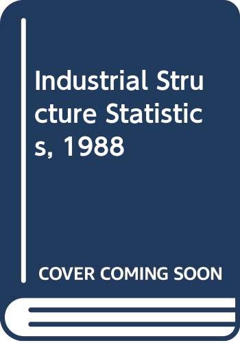 Industrial Structure Statistics, 1988 (9789264033429) by OECD Organisation For Economic Co-operation And Development
