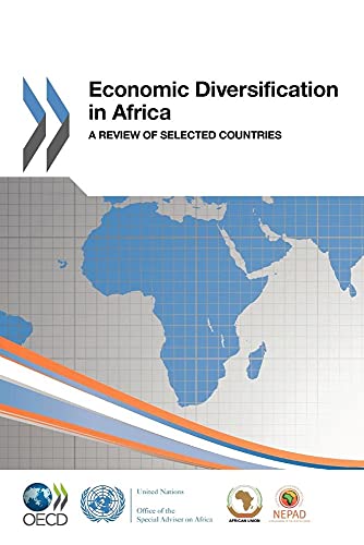 Imagen de archivo de Economic Diversification in Africa: A Review of Selected Countries a la venta por WorldofBooks