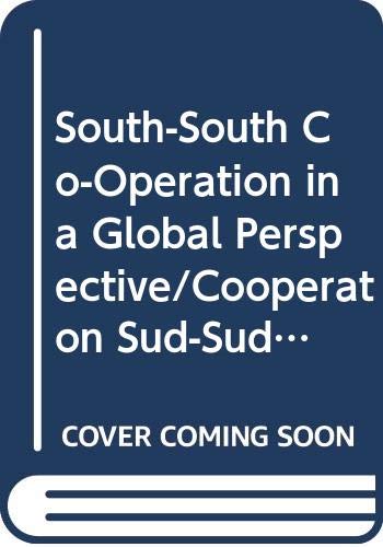 9789264040335: South-South Co-Operation in a Global Perspective/Cooperaton Sud-Sud: Perspectives Generales