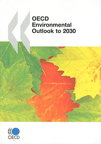 Stock image for OECD Environmental Outlook to 2030 for sale by Better World Books: West