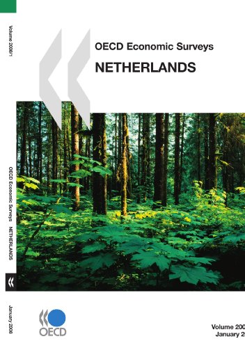 9789264040762: OECD Economic Surveys: Netherlands 2008: Edition 2008: Netherlands - Volume 2008 Issue 1 (Oecd Economic Surveys 2008)