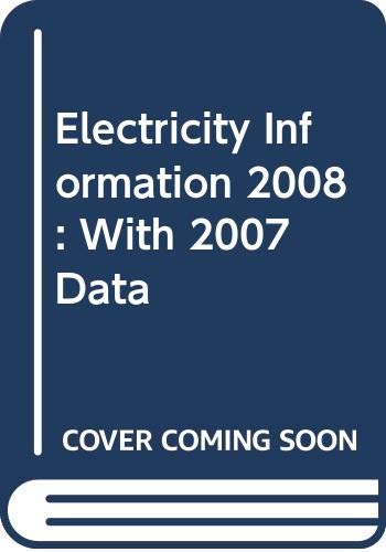 Electricity Information 2008: With 2007 Data (9789264042520) by Bernan Press
