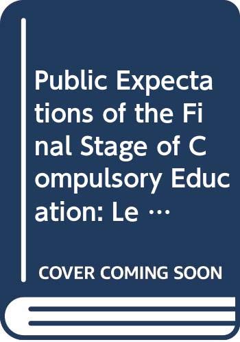 9789264043565: Public expectations of the final stage of compulsory education (Indicators of Education Systems S.)