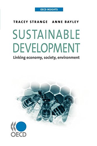 Stock image for OECD Insights Sustainable Development: Linking economy, society, environment for sale by WorldofBooks