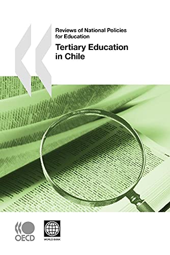 Beispielbild fr Reviews of National Policies for Education Reviews of National Policies for Education: Tertiary Education in Chile zum Verkauf von Wonder Book