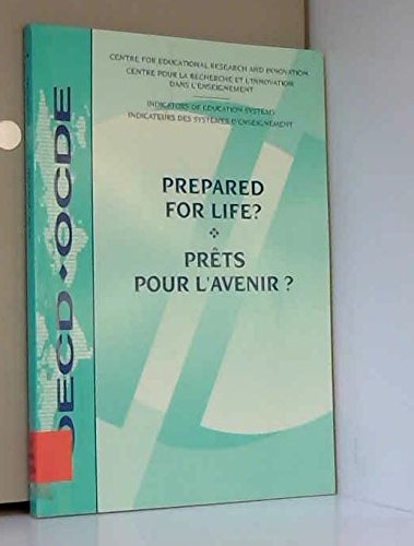 Prepared for Life - How to Measure Cross-Curricular Competencies: How to Measure Cross-Curricular Competencies = Prets Pour L'Avenir? : Comment ... Systems) (English and French Edition) (9789264052598) by Waslander, Sietske; Peschar, Jules L.; Centre For Educational Research And Innovation