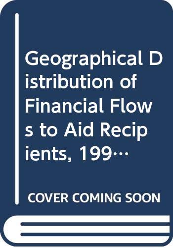 Stock image for Geographical Distribution of Financial Flows to Aid Recipients 1998 for sale by Better World Books