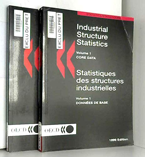 Industrial Structure Statistics: Core Data and Energy Consumption, 1999 Edition (9789264058873) by Organisation For Economic Co-Operation And Development
