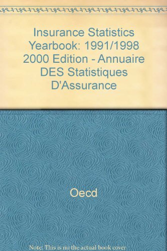 9789264059122: Insurance Statistics Yearbook: 1991/1998 2000 Edition - Annuaire DES Statistiques D'Assurance