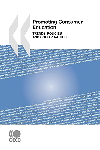 Stock image for Promoting Consumer Education: Trends, Policies and Good Practices: Edition 2009 for sale by Books From California