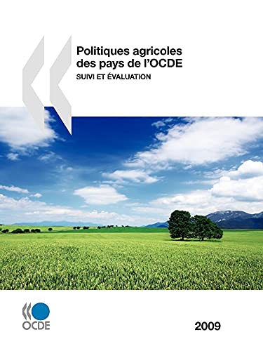 9789264061743: Politiques agricoles des pays de l'OCDE 2009 : Suivi et valuation: Edition 2009