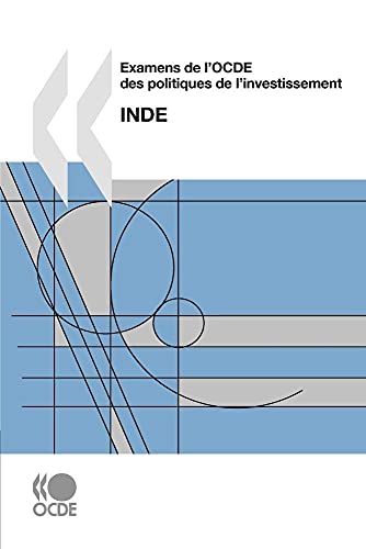 Imagen de archivo de Examens De L'ocde Des Politiques De L'investissement, Inde 2009 a la venta por Revaluation Books