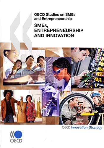Beispielbild fr OECD Studies on SMEs and Entrepreneurship SMEs, Entrepreneurship and Innovation Organisation for Economic Co-operation and Development, OECD zum Verkauf von BIBLIO-NET