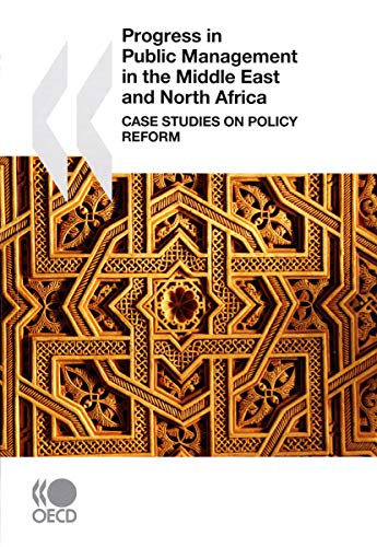 9789264082069: Progress in Public Management in the Middle East and North Africa: Case Studies on Policy Reform
