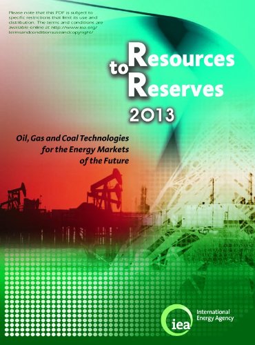 Imagen de archivo de Resources to Reserves 2013: Oil, Gas and Coal Technologies for the Energy Markets of the Future a la venta por Mispah books