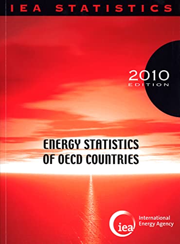 Stock image for Energy Statistics of OECD Countries 2010 / Statistiques de l*energie des pays de l*OCDE 2010 (ENERGIE ENERGIE NUCLAIRE) for sale by Mispah books