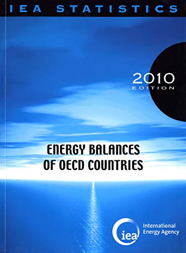 Stock image for Energy Balances of OECDCountries 2010 / Bilans Energetiques Des Pays De L*OCDE 2010 (ENERGIE ENERGIE NUCLAIRE) for sale by dsmbooks