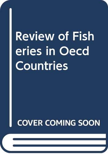 Review of Fisheries in Oecd Countries (9789264085473) by Organisation For Economic Co-Operation And Development