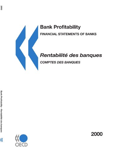 Stock image for Bank Profitability/Rentabilite Des Banques: Financial Statements of Banks/Comptes Des Banques for sale by Revaluation Books