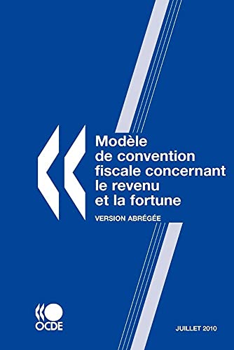 Beispielbild fr Mod Le de Convention Fiscale Concernant Le Revenu Et La Fortune: Version Abr G E 2010 zum Verkauf von medimops