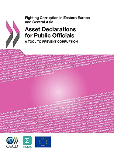 9789264095274: Fighting Corruption in Eastern Europe and Central Asia Asset Declarations for Public Officials: A Tool to Prevent Corruption: Edition 2010