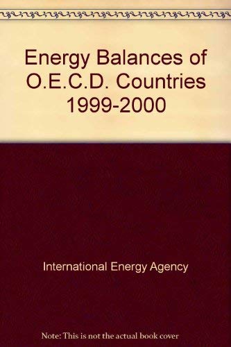 Energy Balances of Oecd Countries 1999/2000 (9789264097865) by Organisation For Economic Co-Operation And Development