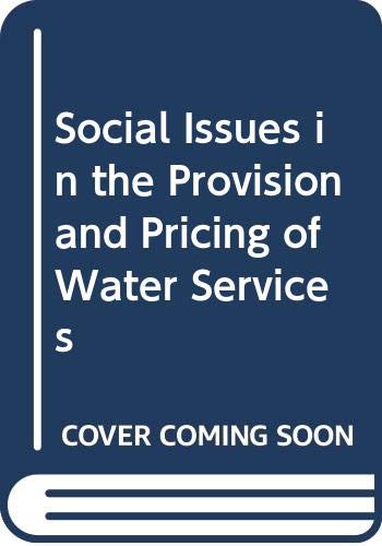 Social Issues in the Provision and Pricing of Water Services (9789264099913) by Organisation For Economic Co-Operation And Development
