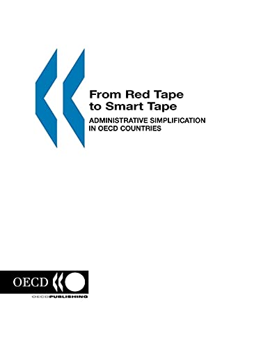 9789264100671: From Red Tape to Smart Tape: Administrative Simplification in OECD Countries (Environmental Performance Reviews)